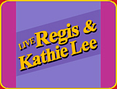 "LIVE WITH REGIS & KATHIE LEE"