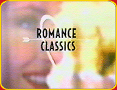 "ROMANCE CLASSICS"