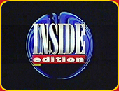 "INSIDE EDITION"