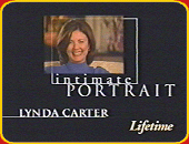 "INTIMATE PORTRAIT: LYNDA CARTER"