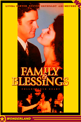 FAMILY BLESSINGS -  1996-99 by Dove Entertainment / CBS-TV.