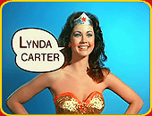 "The New, Original Wonder Woman" - LYNDA CARTER